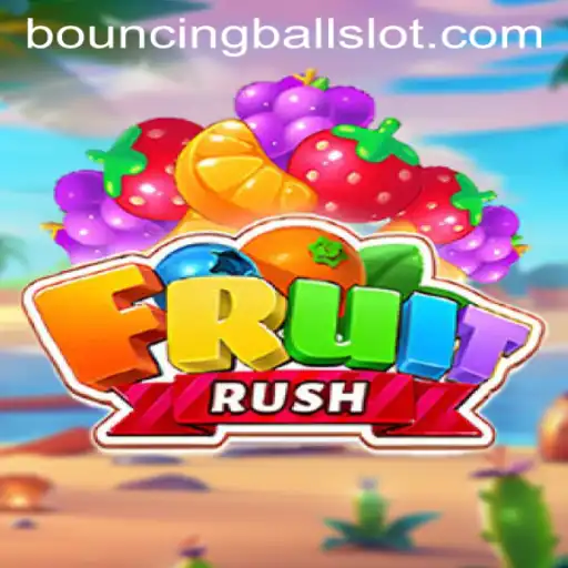 The Exciting World of FruitRush and the Role of BouncingBall Mechanics